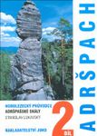 Adršpašské skály – 2. díl (horolezecký průvodce - Stanislav Lukavský)